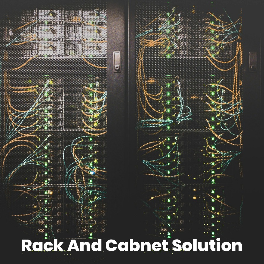 Rack And Cabnet Solution